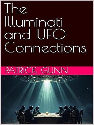 cover image of The Illuminati and UFO Connections